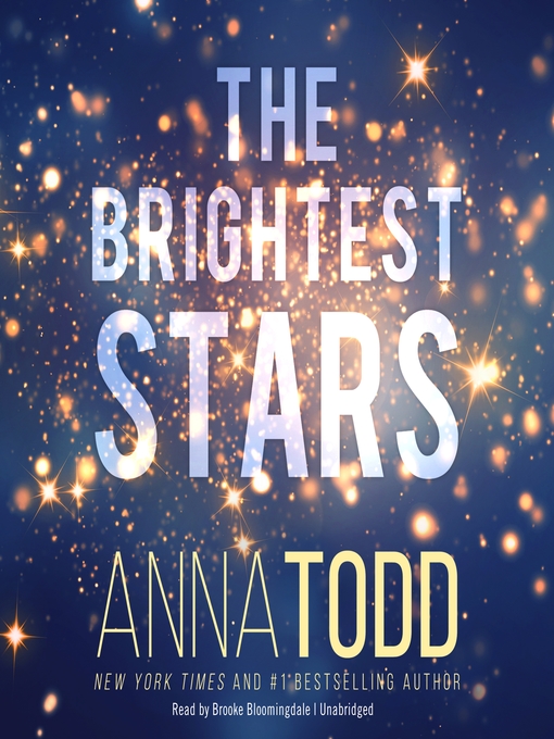 Title details for The Brightest Stars by Anna Todd - Wait list